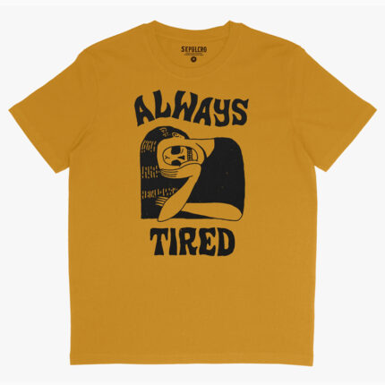 always_tired_mustard_tshirt